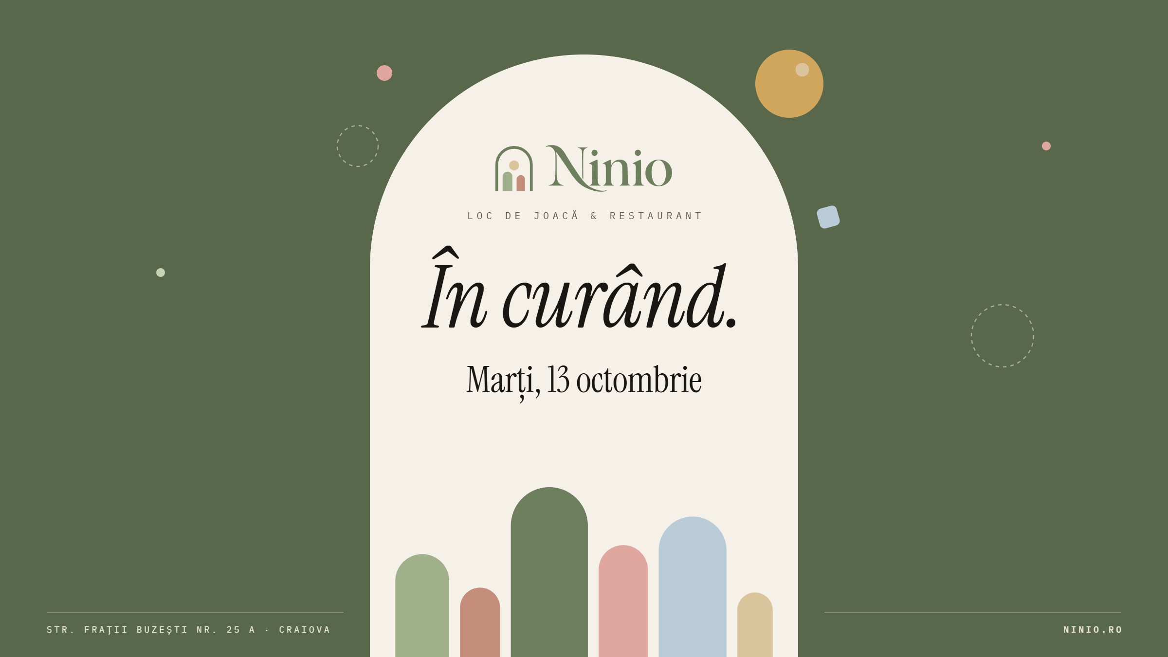Ninio, loc de joacă și restaurant. În curând. Marți, 13 octombrie. Str. Frații Buzești nr. 25 A, Craiova.